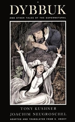 A Dybbuk and other tales of the supernatural 1