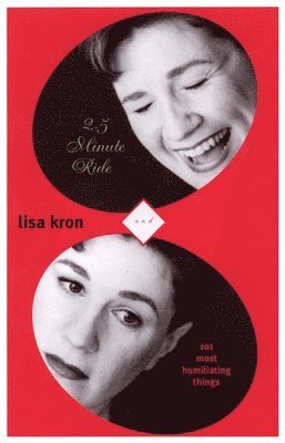 Lisa Kron - 2.5 Minute Ride & 101 Humiliating Stories, Häftad. Tillgänglighet: Tillfälligt slut