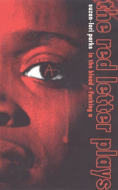 Suzan-Lori Parks - Red Letter Plays, Häftad