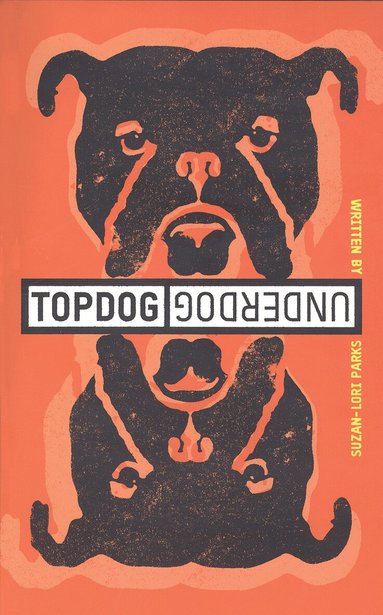 Suzan-Lori Parks - Topdog/Underdog, Häftad