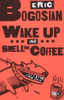 Wake Up And Smell The Coffee 1