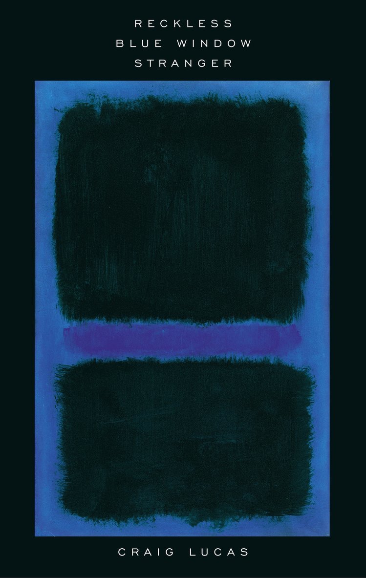 Reckless and other plays