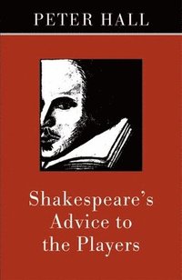 bokomslag Shakespeare's Advice to the Players