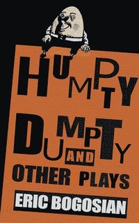 bokomslag Humpty Dumpty and other plays