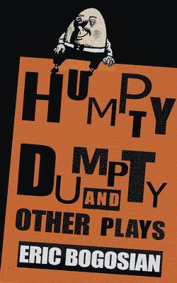 Humpty Dumpty and other plays 1