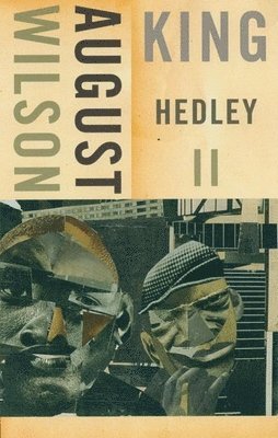 August Wilson - King Hedley II, Häftad