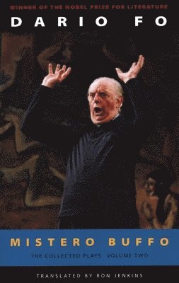 Mistero Buffo: The Collected Plays of Dario Fo, Volume 2 1