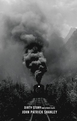 Dirty Story and other plays