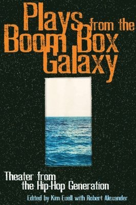 bokomslag Plays From the Boom Box Galaxy