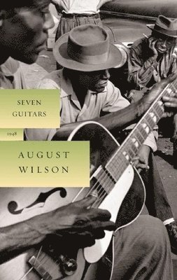 August Wilson - Seven Guitars, Inbunden. Tillgänglighet: Tillfälligt slut