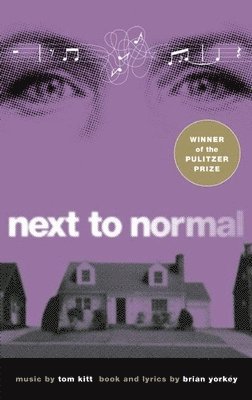 Tom Kitt, Brian Yorkey - next to normal, Häftad