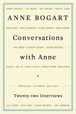 Anne Bogart - Conversations with Anne, Häftad. Tillgänglighet: Tillfälligt slut