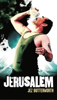 Jez Butterworth - Jerusalem, Häftad