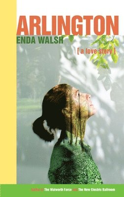 Enda Walsh - Arlington (TCG Edition), Häftad