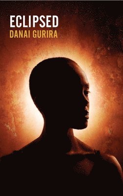 Danai Gurira - Eclipsed (Revised TCG), Häftad