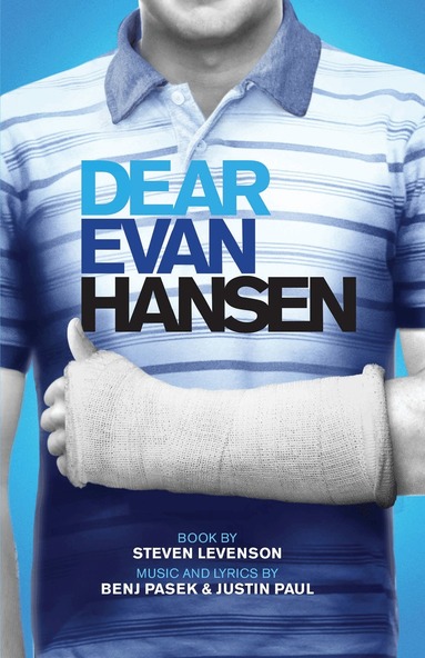 Steven Levenson, Benj Pasek, Justin Paul - Dear Evan Hansen, Häftad