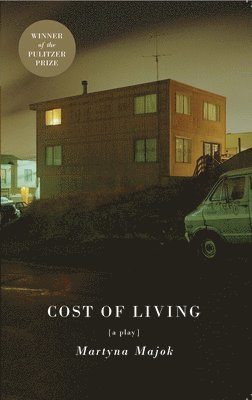 Martyna Majok - Cost of Living (TCG Edition), Häftad