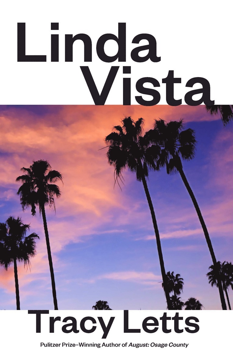 Tracy Letts - Linda Vista, Häftad
