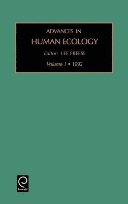 Lee Freese - Advances in Human Ecology, Inbunden