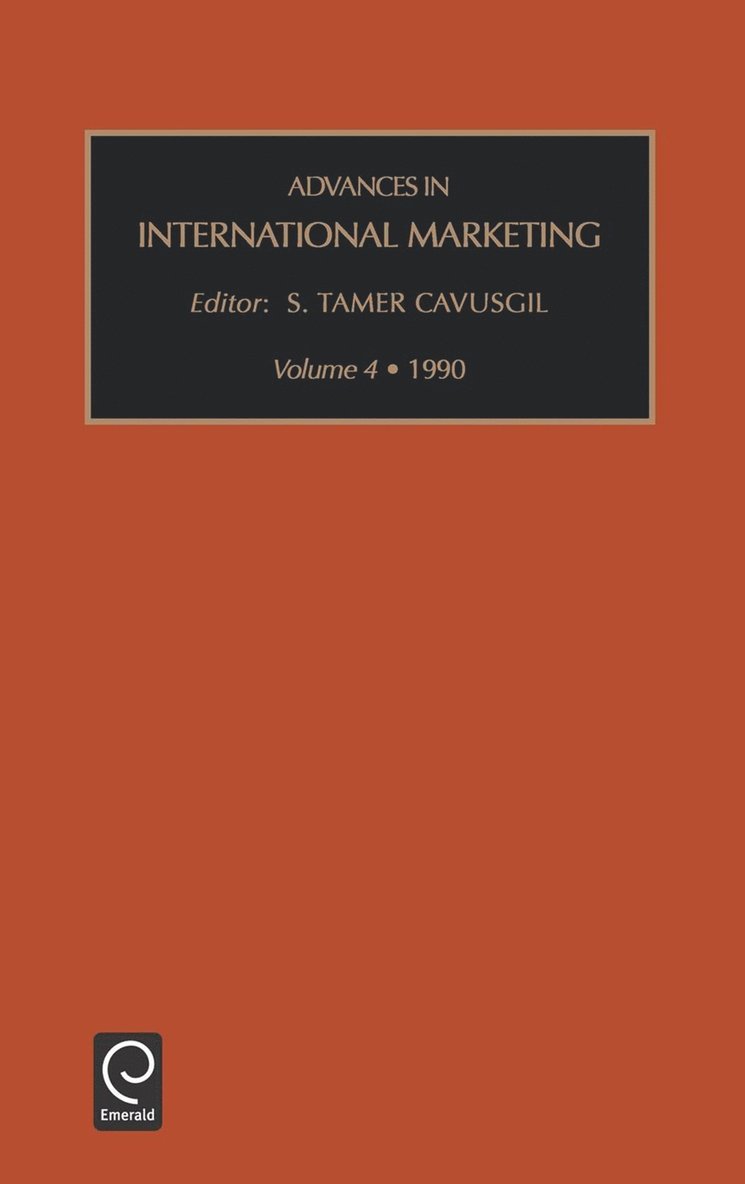 S. Tamer Cavusgil - Advances in International Marketing, Inbunden