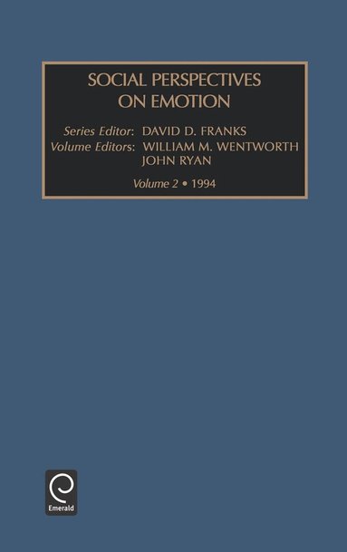 David D. Franks - Social Perspectives on Emotion, Inbunden