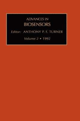 Anthony Turner - Advances in Biosensors, Inbunden
