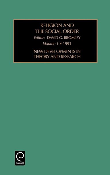 David G. Bromley - Religion and the Social Order, Inbunden