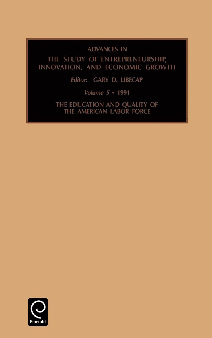 Gary D. Libecap - Education and Quality of the American Labor Force, Inbunden
