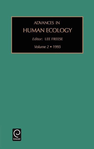 Lee Freese - Advances in Human Ecology, Inbunden