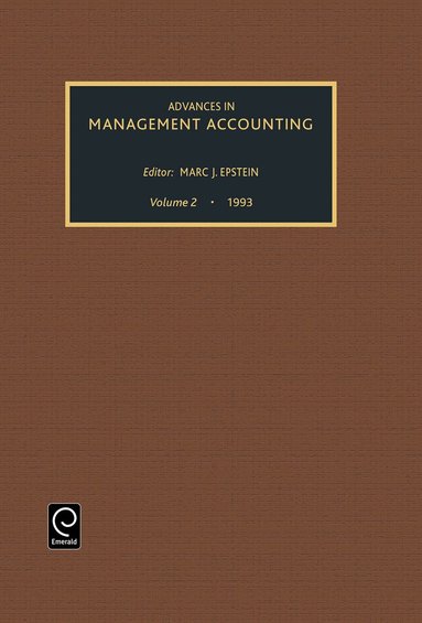 Kay M. Poston, Marc J. Epstein - Advances in Management Accounting, Inbunden