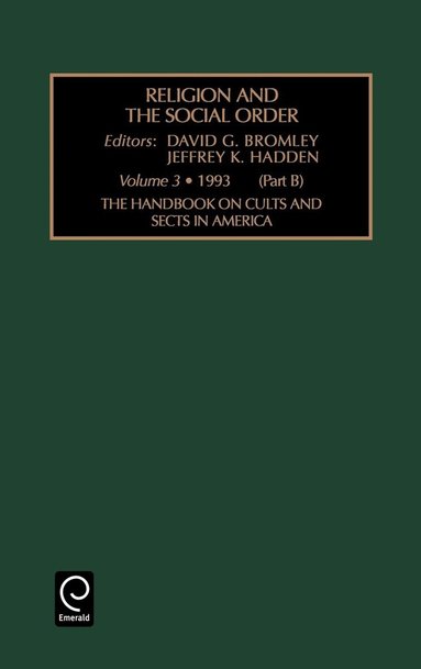 David G. Bromley, Jeffrey K. Hadden - Handbook on Cults and Sects in America, Inbunden