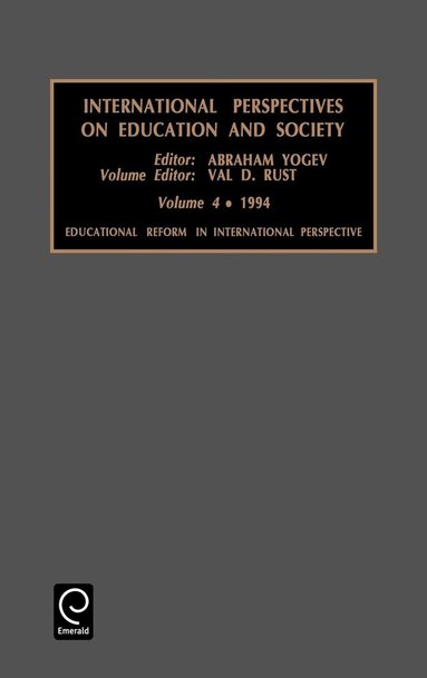 Abraham Yogev - Educational Reform in International Perspective, Inbunden