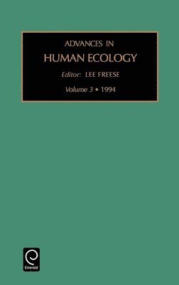 Lee Freese - Advances in Human Ecology, Inbunden