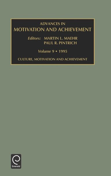 Martin L. Maehr, Paul R. Pintrich - Advances in Motivation and Achievement, Inbunden