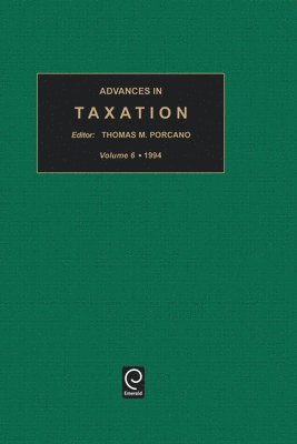 Thomas M. Porcano - Advances in Taxation, Inbunden