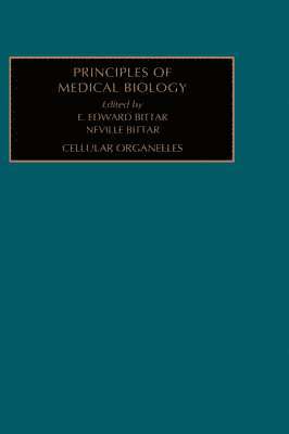 Bittar, Neville Bittar, Edward Bittar - Cellular Organelles, Inbunden
