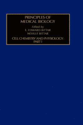 Bittar, Neville Bittar, Edward Bittar - Cell Chemistry and Physiology: Part I, Inbunden