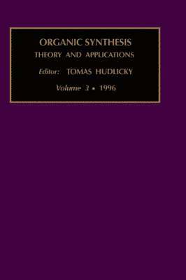 Organic Synthesis: Theory and Applications 1