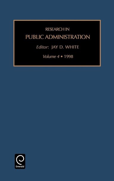 Jay D. White - Research in Public Administration, Inbunden