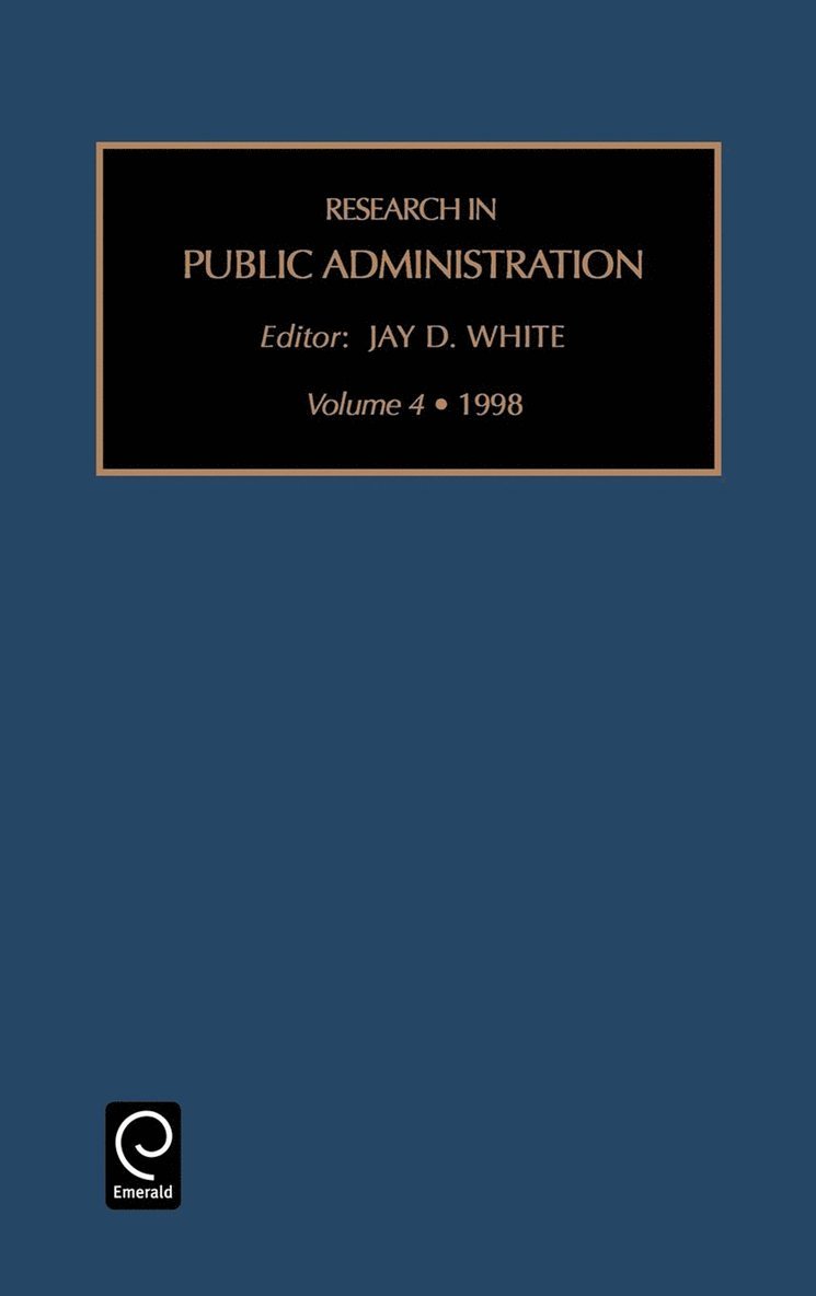 Jay D. White - Research in Public Administration, Inbunden