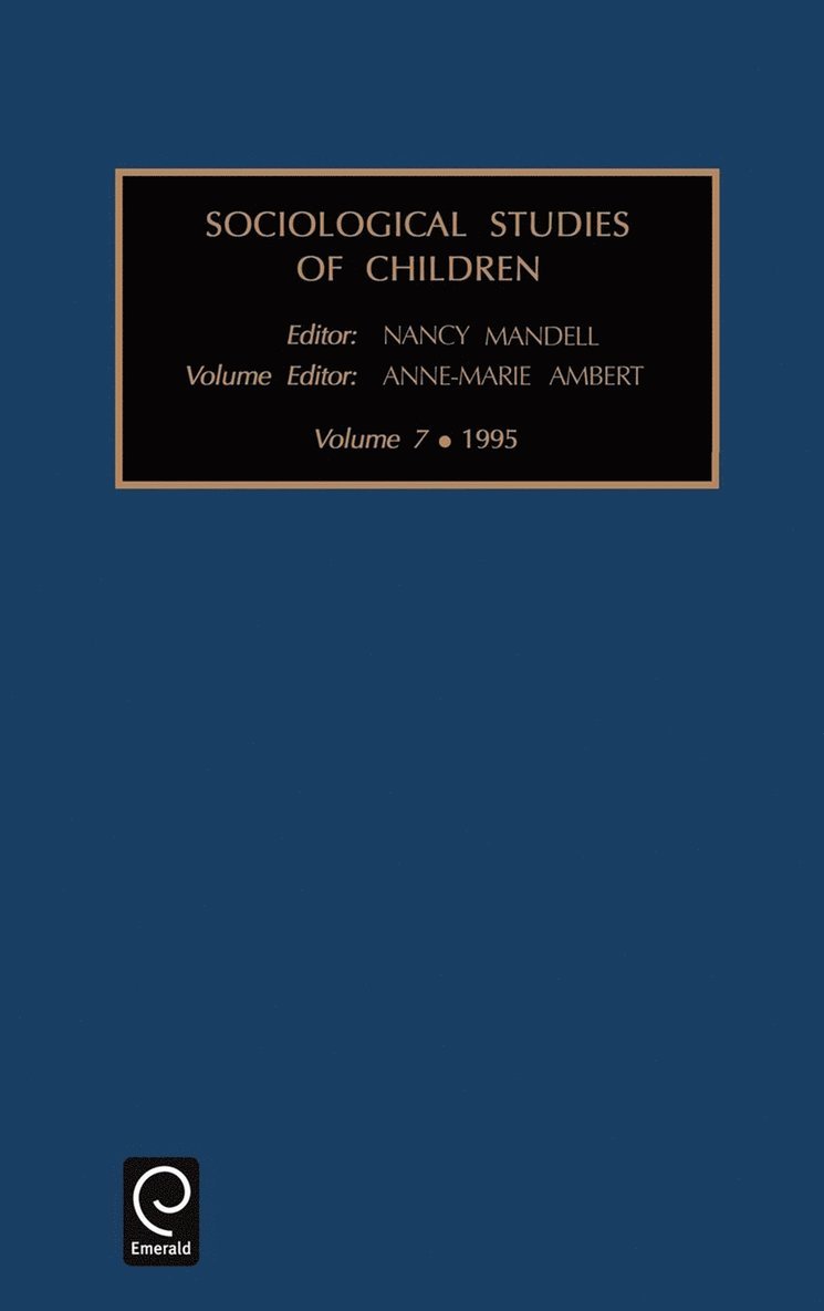 Anne-Marie Ambert, Nancy Mandell - Sociological Studies of Children, Inbunden