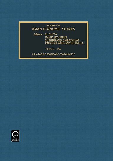 Manoranjan Dutta, David Jay Green, Suthphand Chirathivat, Paitoon Wiboonchutikula - Research in Asian Economic Studies, Inbunden