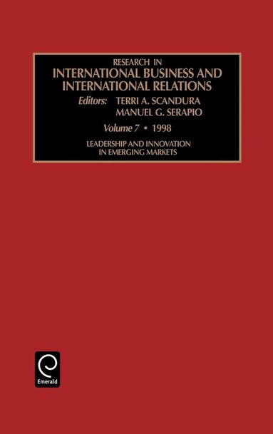 Manuel G. Serapio - Leadership and Innovation in Emerging Markets, Inbunden
