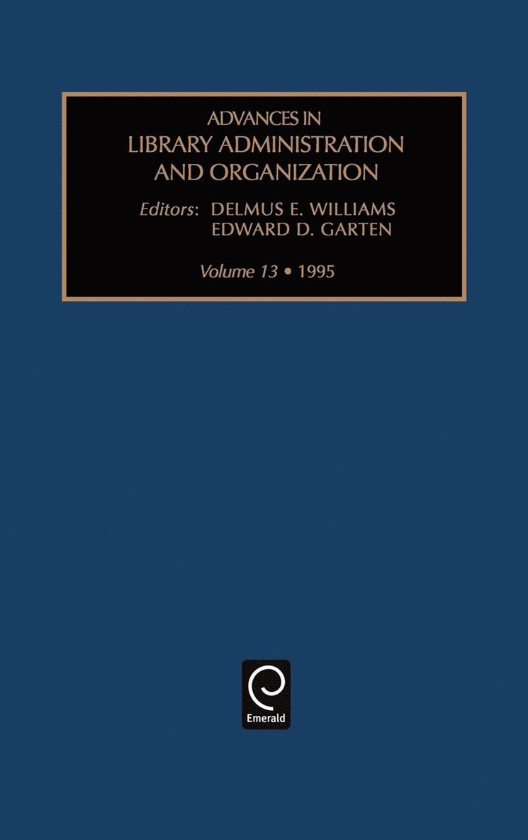 Advances in Library Administration and Organization