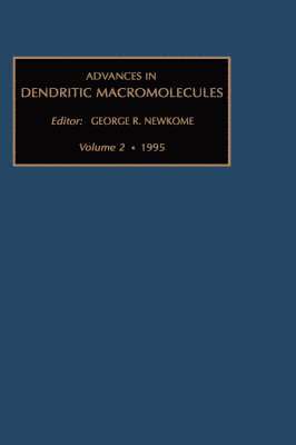 Advances in Dendritic Macromolecules 1