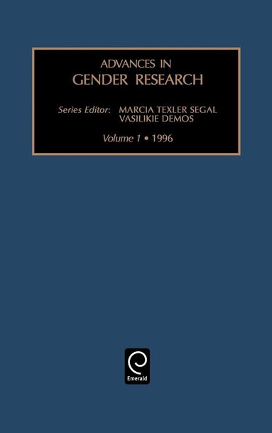 Vasilikie (Vicky) Demos, Marcia Texler Segal - Advances in Gender Research, Inbunden
