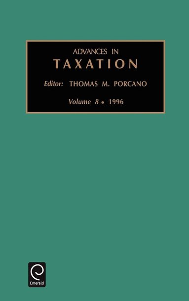 Thomas M. Porcano - Advances in Taxation, Inbunden