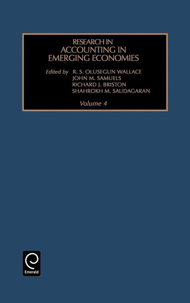 R. S. Olusegan Wallace, R. Briston, J.M. Samuels, Shahrokh M. Saudagaran - Research in Accounting in Emerging Economies, Inbunden