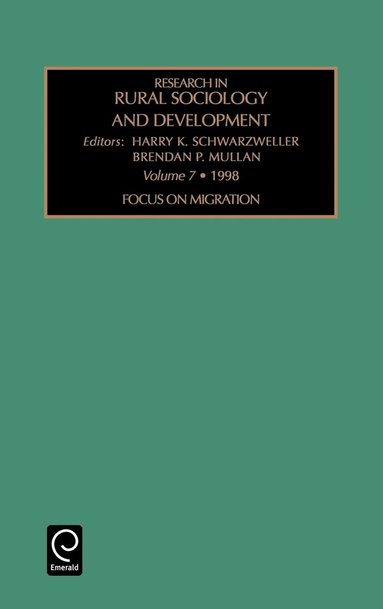 Brendan Mullen, Harry K. Schwarzweller - Focus on Migration, Inbunden