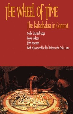 Geshe Lhundub Sopa, Roger R. Jackson, John Newman, Beth Simon - Wheel of Time, Häftad